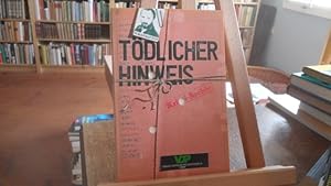 Seller image for Tdlicher Hinweis. Kriminalroman. for sale by Antiquariat Floeder