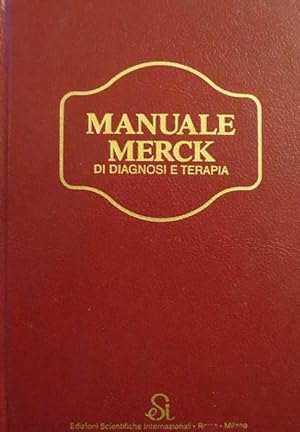 Imagen del vendedor de Manuale Merck di diagnosi e terapia.: Contiene indice analitico. Comitato editoriale Donald C. Bondy e altri. a la venta por Studio Bibliografico Adige