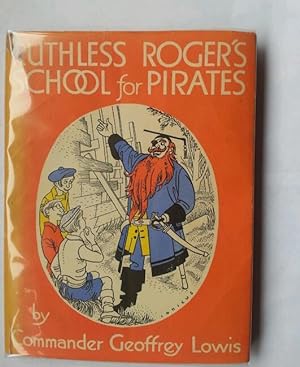 Imagen del vendedor de Ruthless Roger's School For pirates a la venta por Beach Hut Books