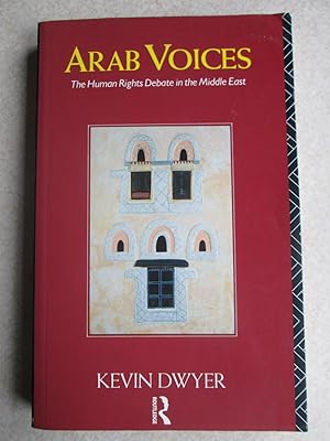 Bild des Verkufers fr Arab Voices: The Human Rights Debate in the Middle East zum Verkauf von Buybyebooks