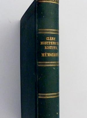 Immagine del venditore per MEMORIES DE CLERY DE M. LE DUC DE MONTPENSIER DE RIOUFFE Avec avant propos et notes PAR M.F. BARRIERE venduto da Historia, Regnum et Nobilia