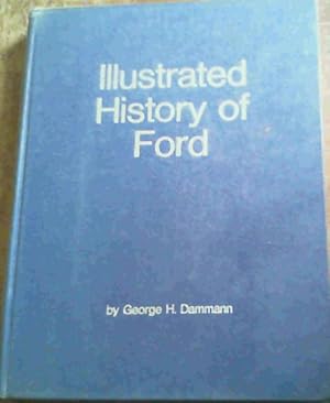 Imagen del vendedor de Illustrated History of Ford a la venta por Chapter 1