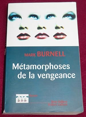 Bild des Verkufers fr METAMORPHOSES DE LA VENGEANCE - Roman zum Verkauf von LE BOUQUINISTE