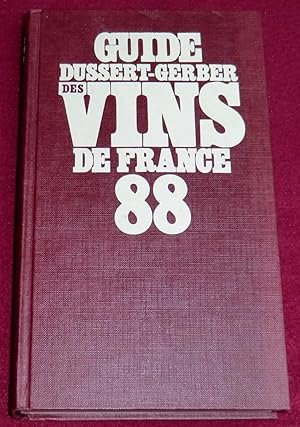 Seller image for GUIDE DES VINS DE FRANCE 88 for sale by LE BOUQUINISTE