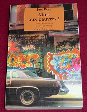 Seller image for MORT AUX PAUVRES ! for sale by LE BOUQUINISTE