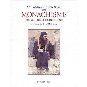 Image du vendeur pour LA GRANDE AVENTURE DU MONACHISME mis en vente par Achbarer