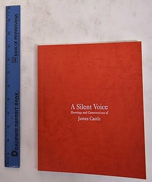 Seller image for A Silent Voice: Drawings and Constructions of James Castle for sale by Mullen Books, ABAA