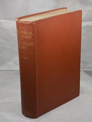 Seller image for A Biographical Dictionary of Old English Music for sale by Austin Sherlaw-Johnson, Secondhand Music