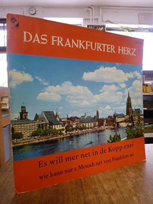 Das Frankfurter Herz - [Lieder u. Gedichte in Frankfurter Mundart], Langspielplatte, Ausführende:...