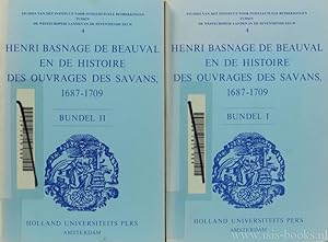 Bild des Verkufers fr Henri Basnage de Beauval en de 'Histoire des ouvrages des savans', 1687-1709. Verkenningen binnen de republiek der letteren aan de vooravond van de verlichting. Avec une prface en franais / with a summary in English. 2 delen. zum Verkauf von Antiquariaat Isis