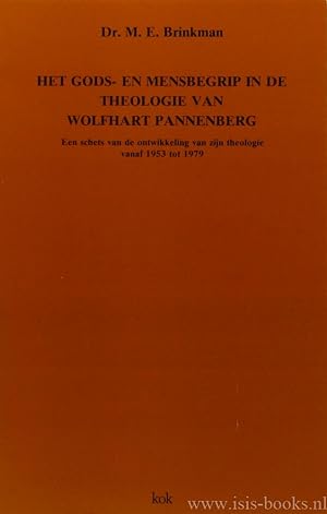 Seller image for Het gods- en mensbegrip in de theologie van Wolfhart Pannenberg. Een schets van de ontwikkeling van zijn theologie vanaf 1953 tot 1979. for sale by Antiquariaat Isis