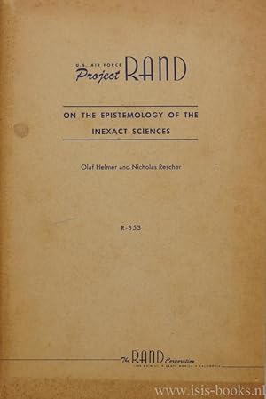 Immagine del venditore per On the epistemology of the inexact sciences. U.S. Air Force Project Rand. February, 1960. R-353. venduto da Antiquariaat Isis