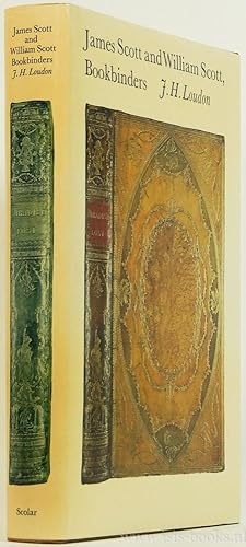 Seller image for James Scott and William Scott, bookbinders. for sale by Antiquariaat Isis