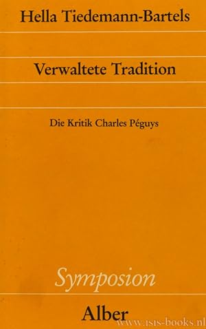 Bild des Verkufers fr Verwaltete Tradition. Die Kritik Charles Pguys. zum Verkauf von Antiquariaat Isis