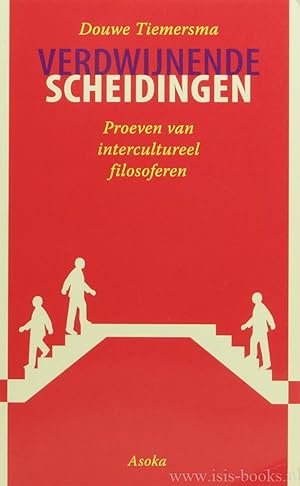 Bild des Verkufers fr Verdwijnende scheidingen. Proeven van intercultureel filosoferen. zum Verkauf von Antiquariaat Isis