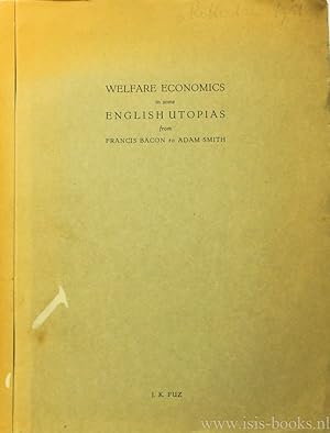 Image du vendeur pour Welfare economics in some English utopias from Francis Bacon to Adam Smith. mis en vente par Antiquariaat Isis