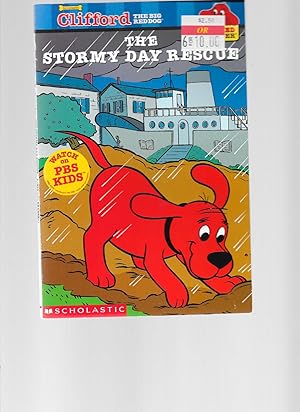 Bild des Verkufers fr The Stormy Day Rescue (Clifford the Big Red Dog) (Big Red Reader Series) zum Verkauf von TuosistBook