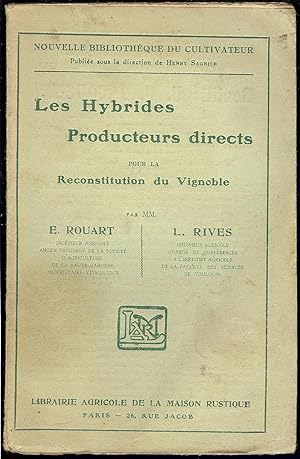 Seller image for LES HYBRIDES PRODUCTEURS DIRECTS pour la RECONSTITUTION du VIGNOBLE for sale by LA FRANCE GALANTE