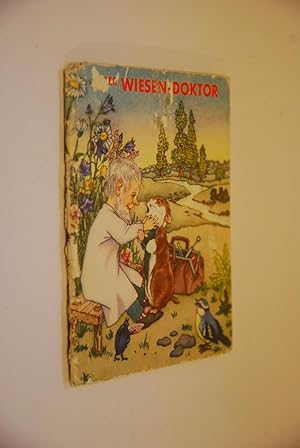 Seller image for Der Wiesen-Doktor. Keussen for sale by Antiquariat Biebusch