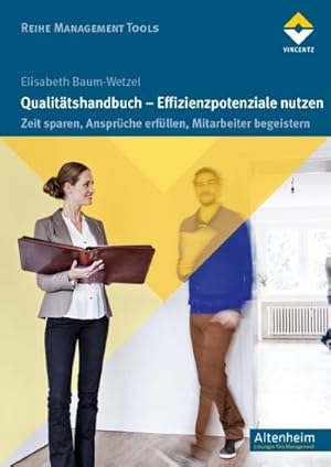 Seller image for Qualittshandbuch - Effizienzpotenziale nutzen : Zeit sparen, Ansprche erfllen, Mitarbeiter begeistern for sale by AHA-BUCH GmbH