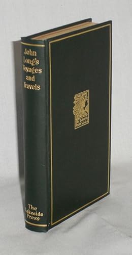 John Long's Voyages and Travels in the Years 1768-1788