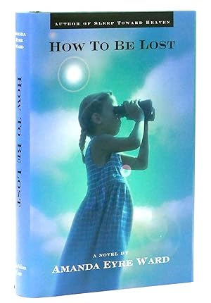 Seller image for How to Be Lost: A Novel for sale by Black Falcon Books