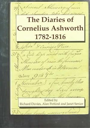 The Diaries of Cornelius Ashworth 1782-1816