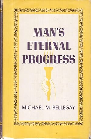 Seller image for Man's Eternal Progress: Scientific, Religious, Informative Fundamentals of Every Day's Life for sale by Hyde Brothers, Booksellers