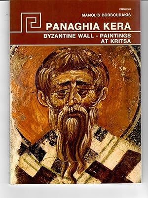 Panaghia Kera. Byzantine Wall-Paintings at Kritsa