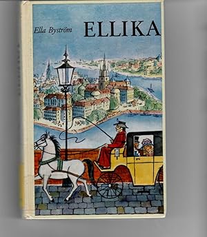 Ellika, Das Schicksal eines Mädchens um 1800