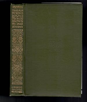 Poetry and The Drama: The Poems of Robert Browning with Introduction by Arthur Waugh Volume I 183...