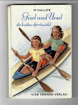 Gisel und Ursel die beiden Sportmädel