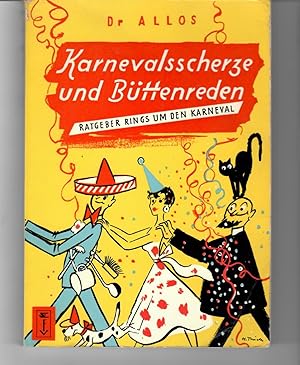 Karnevalscherze und Büttenreden. Ratgeber rings um den Karneval