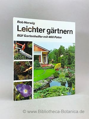 Leichter gärtnern. BLV Gartenhelfer mit 460 Fotos.