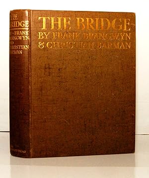The Bridge, A Chapter in the History of Building.