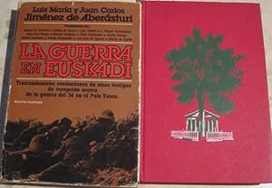 Imagen del vendedor de El dia en que muri Guernica + La guerra en Euskadi. Trascendentales revelaciones de unos testigos de excepcin acerca de la guerra del 36 en el Pas Vasco [2 libros] a la venta por Libros Dickens