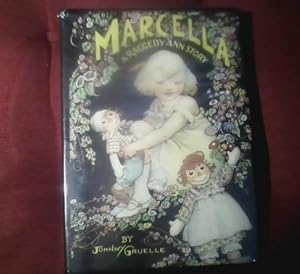 Marcella Stories. A Raggedy Ann Story.