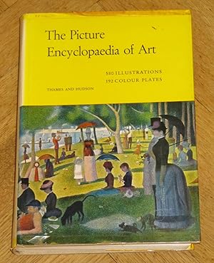 Imagen del vendedor de The Picture Encyclopaedia of Art, a comprehensive survey of painting, sculpture, architecture and crafts, their methods, styles, and technical terms, from the earliest times to the present Day a la venta por Makovski Books