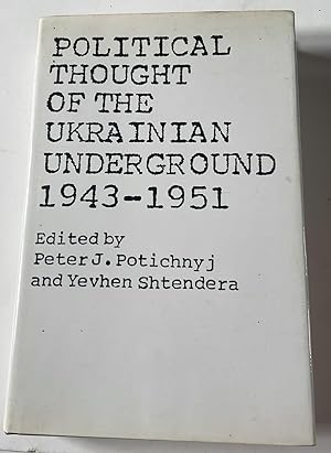 Seller image for Political Thought of the Ukrainian Underground 1943 - 1951 for sale by Elder Books