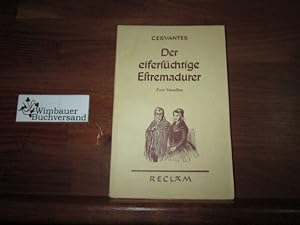 Seller image for Der eiferschtige Estremadurer for sale by Antiquariat im Kaiserviertel | Wimbauer Buchversand