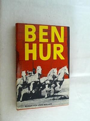 Imagen del vendedor de Ben Hur : Ein Roman aus d. Zeit Christi. a la venta por Versandantiquariat Christian Back