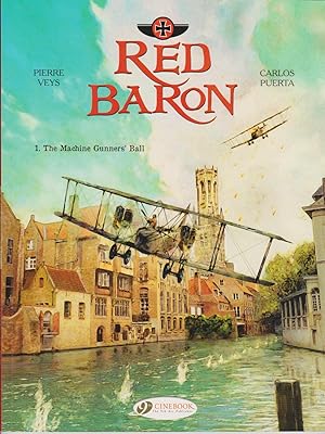 Image du vendeur pour The Machine Gunners' Ball : Red Baron (Vol. 1) mis en vente par Mojo Press Books