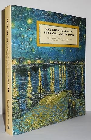 Seller image for VAN GOGH, GAUGUIN, CEZANNE, AND BEYOND Post-Impressionist Masterpieces from the Musee D'Orsay for sale by Evolving Lens Bookseller