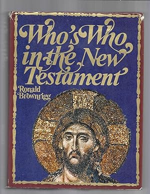 Seller image for WHO S WHO IN THE NEW TESTAMENT. for sale by Chris Fessler, Bookseller