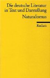 Reclams Universal-Bibliothek ; Nr. 9645 Bd. 12. Naturalismus / hrsg. von Walter Schmähling. [Unte...