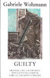 Seller image for Guilty : Erzhlung. Offsetlithographien von Gnter Dimmer, Broschur ; 104 for sale by Antiquariat Johannes Hauschild