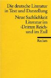 Neue Sachlichkeit, Literatur im Dritten Reich und im Exil. hrsg. von Henri R. Paucker, Die deutsc...