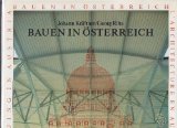 Bauen in Österreich : d. Fortführung e. grossen Tradition = Building in Austria. Text u. Ausw. d....
