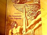 Bild des Verkufers fr Die Sonnenuhr des Augustus : Nachdr. aus RM 1976 u. 1980 u. Nachw. ber d. Ausgrabung 1980. 81 /, Kulturgeschichte der antiken Welt: Sonderbd. zum Verkauf von Antiquariat Johannes Hauschild