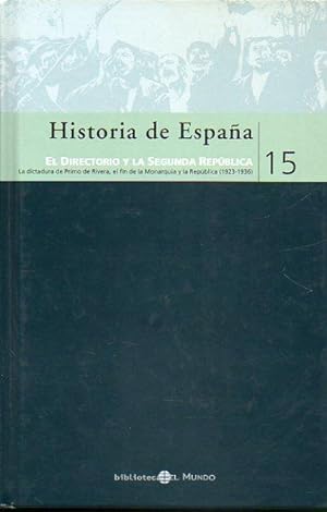 Seller image for HISTORIA DE ESPAA AUSTRAL. Vol. 15. EL DIRECTORIO Y LA SEGUNDA REPBLICA. for sale by angeles sancha libros